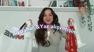 İlkbahar &Yaz alışverişim 🛍️🌟💗 ~Dila Kayra Kara~