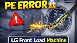 LG Front Load PE Error Fix 🔧 | असली खराबी निकली ये 😲