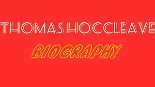 THOMAS HOCCLEAVE BIOGRAPHY SHORT NOTES