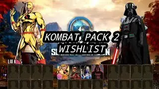 My MK 1 Kombat Pack 2 Wishlist And Predictions