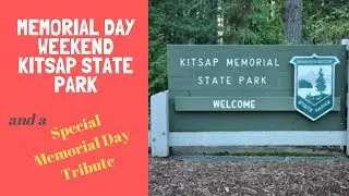 MEMORIAL DAY WEEKEND AT KITSAP SP AND SEATTLE, WA.