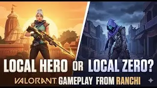 Local Hero or Local Zero? Valorant Gameplay from Ranchi #shorts