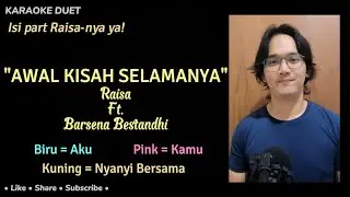 Awal Kisah Selamanya (Karaoke Duet) | Male Part Only - Tanpa Vokal Cewek | Raisa, Barsena Bestandhi