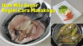 Ikan Nila Segar, Begini Cara Masaknya