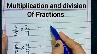 Multiplication and division of Fraction, Basic concept Math series | Concept of fraction