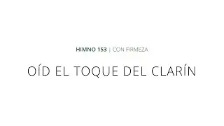 Himno 153 - Oíd el toque del clarín - Instrumental