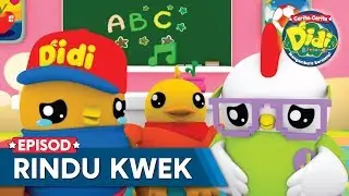 Cerita-Cerita Didi & Friends Mengembara Bersama | Rindu Kwek