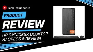 HP OmniDesk Desktop &mdash; настройка, характеристики и обзор тестов!