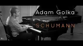 SCHUMANN Abendlied (Evening Song) ADAM GOLKA piano [FHR62]