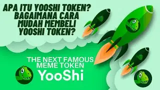 THE NEXT FAMOUS MEME TOKEN - SEMUA TENTANG YOOSHI TOKEN + CARA MUDAH MEMBELI & JUAL YOOSHI TOKEN