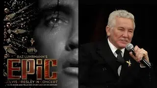 Baz Luhrmann's 'EPIC: Elvis Presley In Concert' to Debut at TIFF