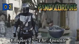 The Mandalorian Chapter 17 