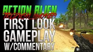 Action Alien: Tropical Mayhem First Look Gameplay w/Commentary (Steam Indie Games)