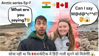 🇨🇦 Canadian Speaking Hindi Gali | Arctic River Fishing Gone Wrong EP 7