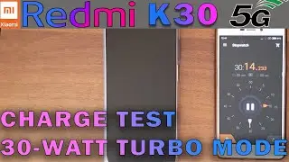 Xiaomi Redmi K30 5G Charge Speed Test with 30watt Turbo Mode - Is it any good ???