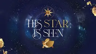 His Star Is Seen || Pastor Jose || Dec. 28th, 2025