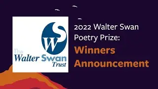 2022 Walter Swan Poetry Prize Winners Announcement