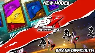 Новый финальный режим Persona 5: The Phantom X просто невероятен! - Persona 5: The Phantom X