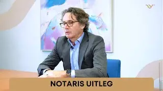 Notaris uitleg | Welvarend Wonen