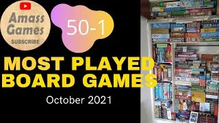 Top 50 most (logged) played board games October 2021 (mic issue sorry!!!)  * AmassGames *