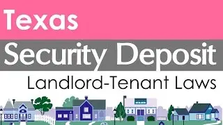 Texas Security Deposit Laws for Landlords and Tenants
