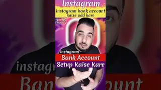Instagram par bank account setup kaise kare #bankaccount #instagram #setup #shortscreator