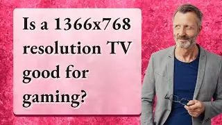 Is a 1366x768 resolution TV good for gaming?