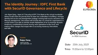 The Identity Journey: IDFC First Bank with SecurID Governance and Lifecycle