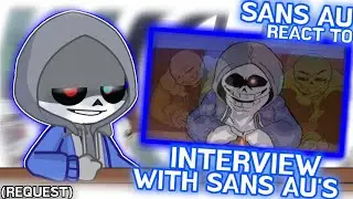 Sans AU React To Interview With Sans AU's // Gachalife2 // (Request)