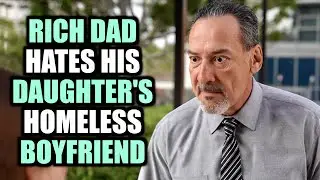 BILLIONAIRE'S Daughter DATES HOMELESS Man