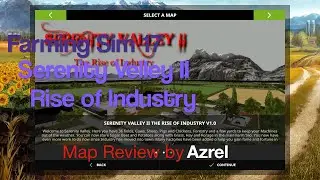Farming Simulator 17 &mdash; Serenity Valley II &mdash; Прохождение карты
