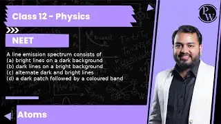 A line emission spectrum consists of (a) bright lines on a dark background (b) dark lines on a br...