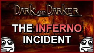 THE INFERNO INCIDENT ft. JayGriffyuh and Aovnick - Dark and Darker