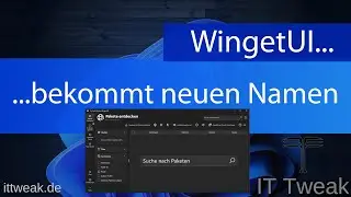WingetUI hei&szlig;t jetzt anders... Kurze Info