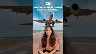 Why are Several Flights Delayed in Mumbai | The CSR Journal