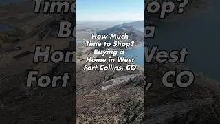Planning a Move to Fort Collins, CO? Here&rsquo;s How Much Time to Plan to Shop #fortcollinsrealestate