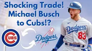 Michael Busch Trade Breakdown (Did the Cubs give up too much?)