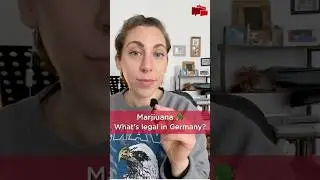Canabis - What's legal/illegal in Germany?
