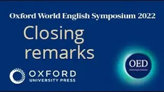 Oxford World English Symposium 2022 - Closing remarks