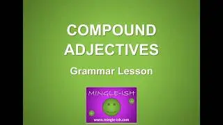 Understanding Compound Adjectives: Simple Guide