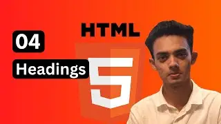 Headings in Html | 04 | Html 5 