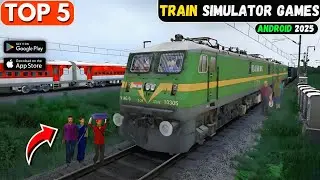 Top 5 🤯 Best Train Simulator Games for Android | Realistic Graphics | Train mobile Games