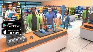 Supermarket Tycoon 3D - First Time Playing - Gameplay Walkthrough 1 (Android, iOS)