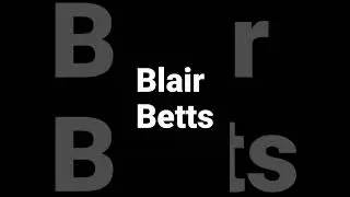 How to pronounce Blair Betts