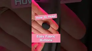 How to Make Easy Fabric Buttons (Cover Buttons) #diycrafts #button #sewingtutorial #cosplaytutorial