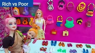 Rich vs Poor/ Handbag and Slippers Shopping/ My Barbie Shows