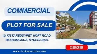 East Facing Commercial Plot For Sale In Kistareddypet 100ft Road, Near Beeramguda, Hyderabad.