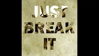 Mixtape Just Break It 2013