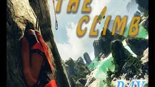 **Oculus Rift**((The Climb)) The Bay 
