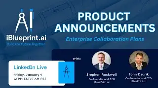 iBlueprint.ai January Product Announcements
